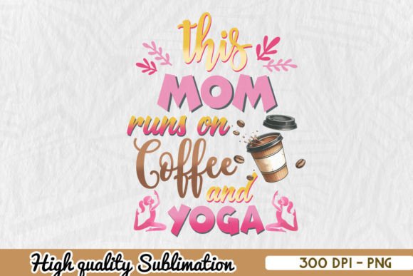 Best Mom Ever Coffee Cup Design PNG