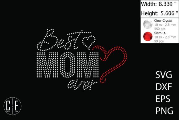 Best Mom Ever Rhinestone Template Review