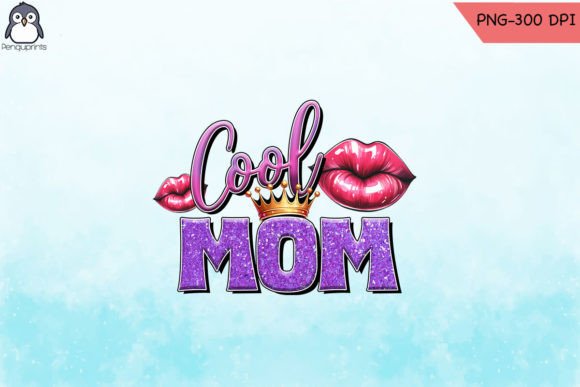 Cool Mom Western Style PNG Sublimation