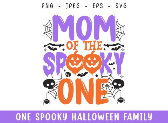 Mom of the Spooky One Halloween Design
