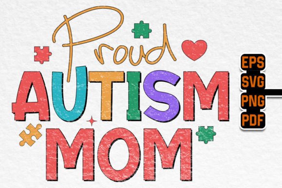 Proud Autism Mom Quote Embroidery Design