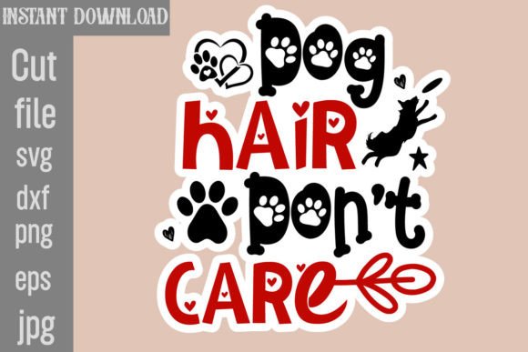 Review: Dog Hair Don't Care SVG Cut File