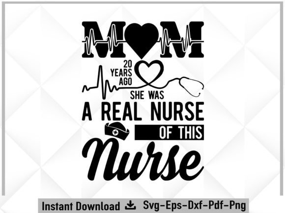 Review: Mom Was a Real Nurse SVG for Embroidery