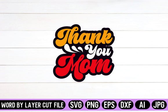 Thank You Mom Retro Design: A Heartfelt Embroidery Choice