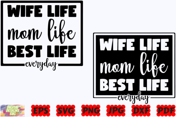Wife Life Mom Life: A Versatile Embroidery Design