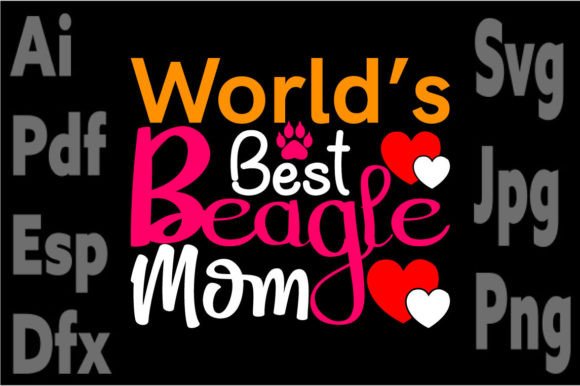 Worlds Best Beagle Mom: A Versatile Embroidery Design